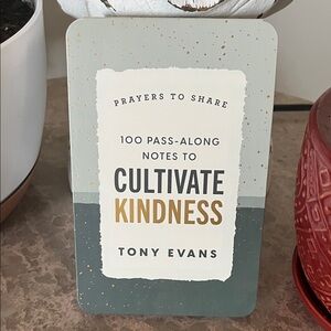 Pass Along Encouragement Notes on Cultivate Kindness by Tony Evans
